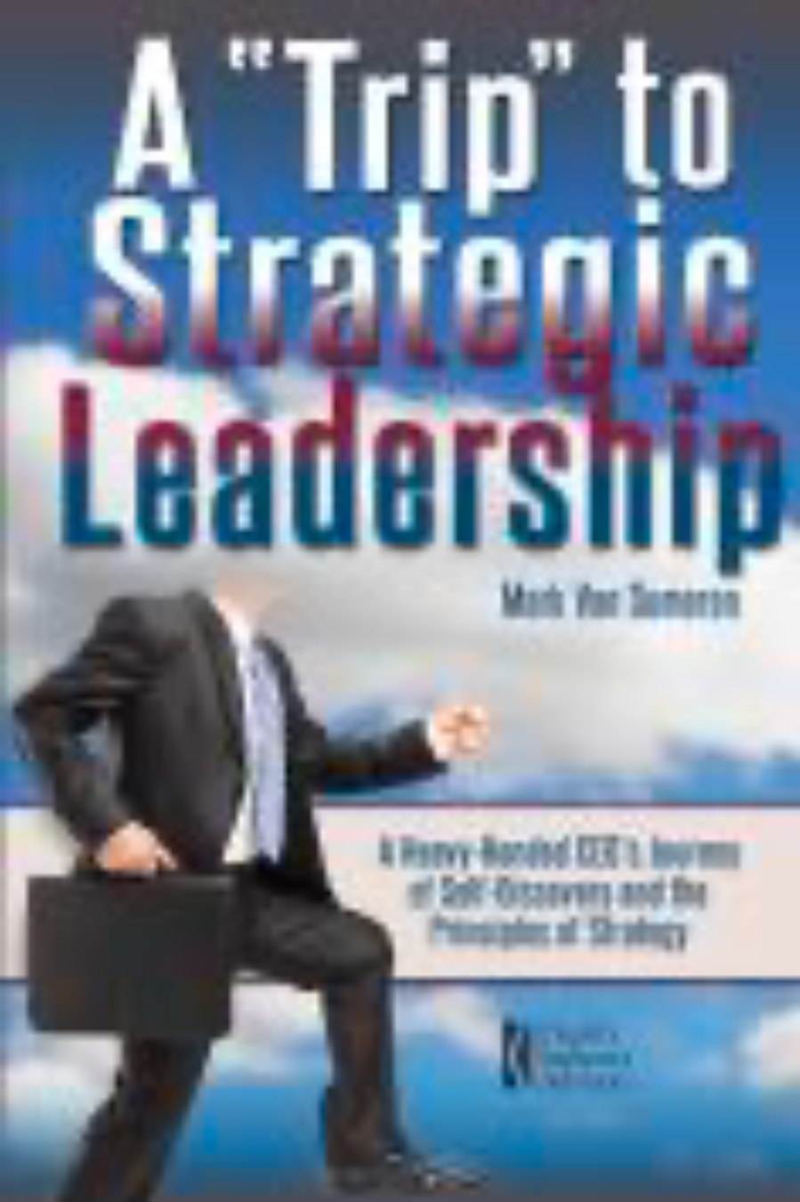 A Trip to Strategic Leadership Image